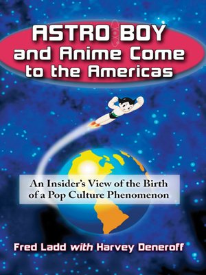 Astro Boy and Anime Come to the Americas - ebook